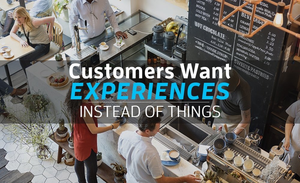 customers want experiences.jpg customers want experiences.jpg